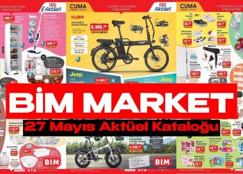 BİM Market 27 Mayıs 2022 Cuma Aktüel Broşürü Hazır!