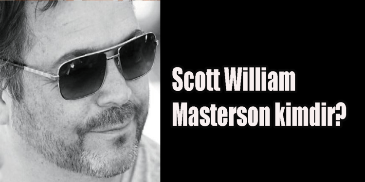 Scott William Masterson kimdir?