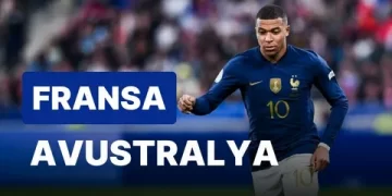 2022 FIFA Dünya Kupası D Grubu Fransa-Avustralya Maçı Ne Zaman, Saat Kaçta, Hangi Kanalda? Muhtemel 11’ler