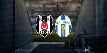 Beşiktaş-Tirana maçı ne zaman, saat kaçta ve hangi kanalda?