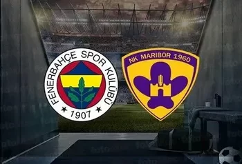 Fenerbahçe-Maribor maçı ne zaman, saat kaçta ve hangi kanalda?