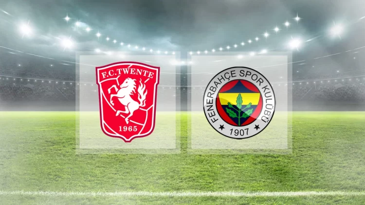 twente fenerbahce maci ne zaman saat kacta ve hangi kanalda habermeydan