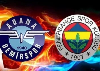 Adana Demirspor-Fenerbahçe maçı ne zaman, saat kaçta, hangi kanalda?