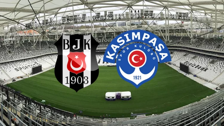 besiktas kasimpasa maci ne zaman saat kacta hangi kanalda habermeydan