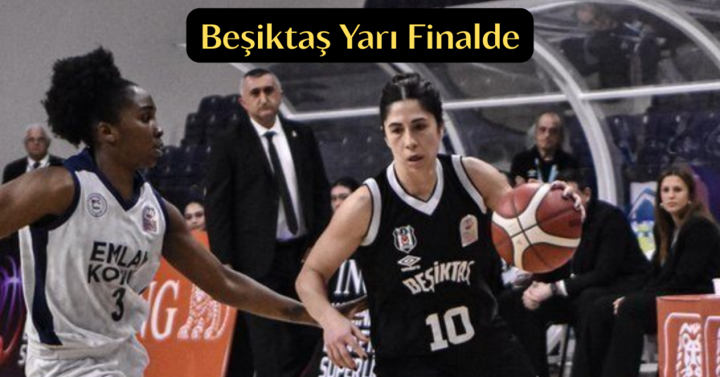 besiktas boa yari finalde habermeydan 1