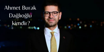 Ahmet Burak Dağlıoğlu kimdir?