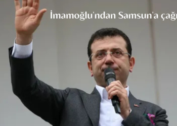 Ekrem İmamoğlu’ndan CHP’nin Samsun Mitingi İçin Çağrı