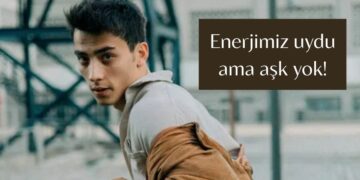Enerjimiz uydu ama aşk yok!
