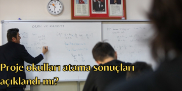 Proje okulları atama sonuçları açıklandı mı? Ne zaman açıklanacak?