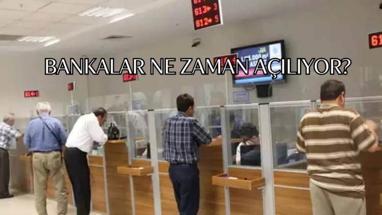 Ramazan Bayramı'nın ardından bankaların açılacağı tarih, özel ve devlet bankaları için farklılık gösteriyor.