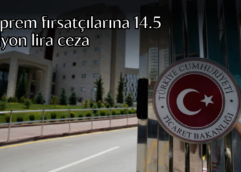 Ticaret Bakanlığı duyurdu: Deprem fırsatçılarına 14.5 milyon lira ceza