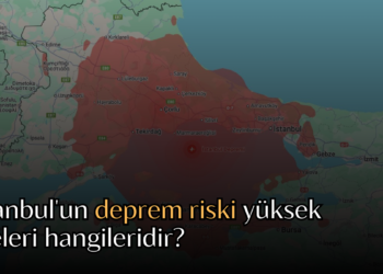 İstanbul’un deprem riski yüksek ilçeleri hangileridir?