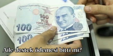 2025 Aile destek ödemesi bitti mi?