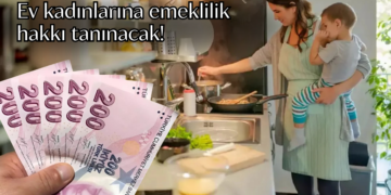 Ev kadınlarına emeklilik hakkı tanınacak!