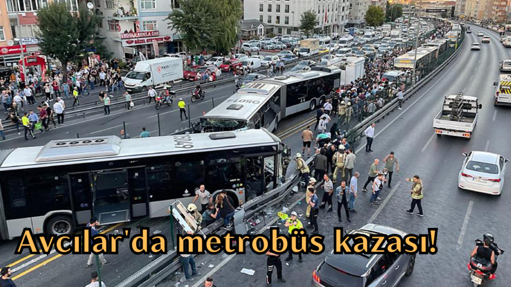 metrobus kazasi habermeydan