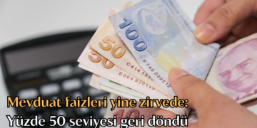 Mevduat faizleri yine zirvede: Yüzde 50 seviyesi geri döndü