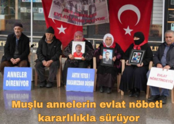 Muşlu annelerin evlat nöbeti kararlılıkla sürüyor!