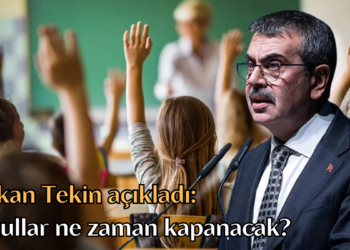 Bakan Tekin açıkladı: Okullar ne zaman kapanacak?
