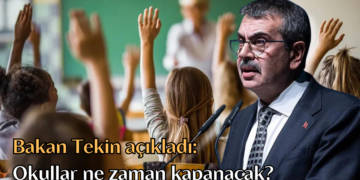 Bakan Tekin açıkladı: Okullar ne zaman kapanacak?