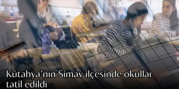 Kütahya’nın Simav ilçesinde okullar tatil edildi