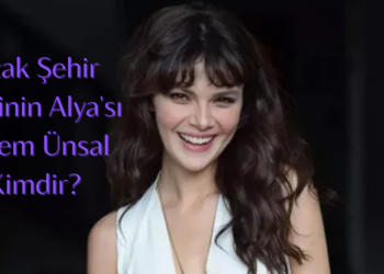 Uzak Şehir Dizisinin Alya’sı Sinem Ünsal Kimdir?