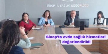 Sinop’ta, evde sağlık hizmetlerini değerlendirme toplantısı!