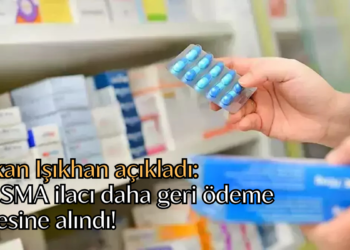 Bakan Işıkhan açıkladı: Bir SMA ilacı daha geri ödeme listesine alındı