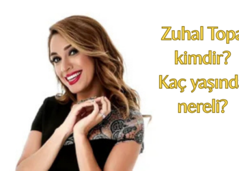 Zuhal Topal kimdir? Kaç yaşında, nereli?