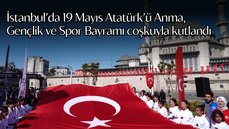 İstanbul Valiliği, 19 Mayıs Atatürk’ü Anma, Gençlik ve Spor Bayramı kapsamında bir kutlama programı gerçekleştirdi.