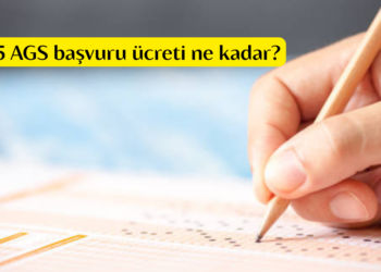 AGS başvuruları başladı mı? 2025 AGS başvuru ücreti ne kadar?