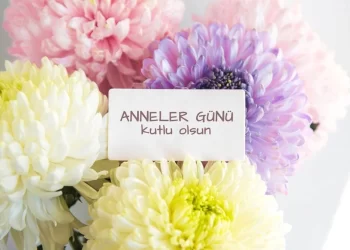 Anneler Günü Mesajları 2025! En Güzel Anneler Günü Kutlama Mesajları