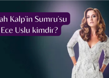 Siyah Kalp’in Sumru’su Ece Uslu kimdir? Ece Uslu kaç yaşında?