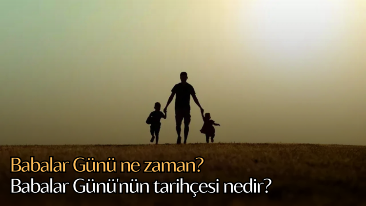 2025 yılında Babalar Günü hangi tarihe denk geliyor?