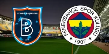 Başakşehir FK-Fenerbahçe maçı ne zaman, saat kaçta ve hangi kanalda!