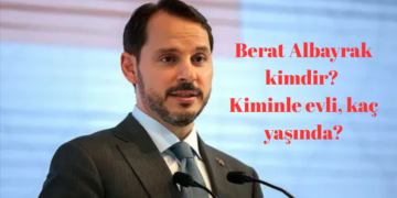 Berat Albayrak kimdir? Kiminle evli, kaç yaşında?