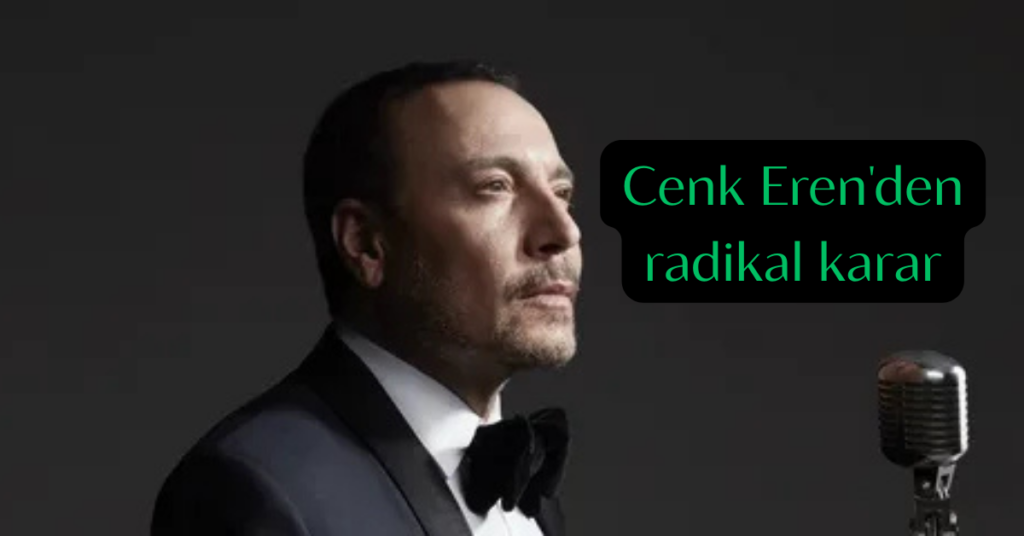 cenk erenden radikal karar habermeydan