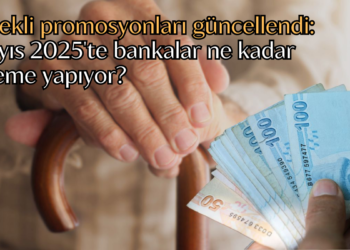 Emekli promosyonları güncellendi: Mayıs 2025’te bankalar ne kadar ödeme yapıyor?