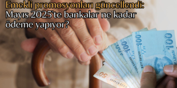 Emekli promosyonları güncellendi: Mayıs 2025’te bankalar ne kadar ödeme yapıyor?