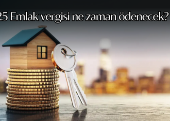 2025 Emlak vergisi ne zaman ödenecek? Son ödeme tarihleri ve e-devlet üzerinden ödeme rehberi