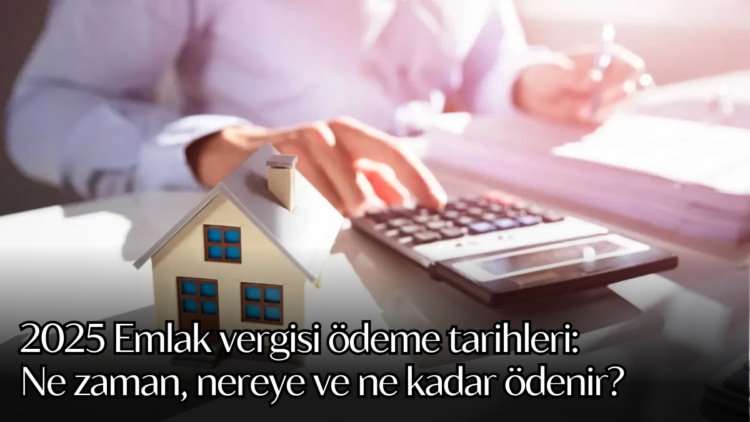 Emlak vergisinin ilk taksiti için geri sayım başladı; 3 aylık süre içinde ödeme yapılması gerekiyor.