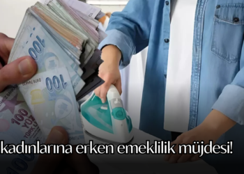 Ev kadınlarına erken emeklilik müjdesi!