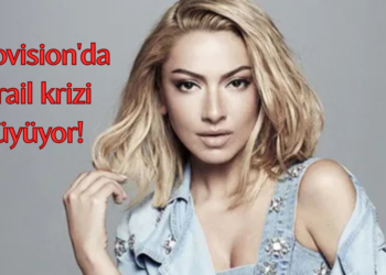 Eurovision’da İsrail krizi büyüyor! Hadise’nin imzasının da olduğu mektup EBU’ya gönderildi!