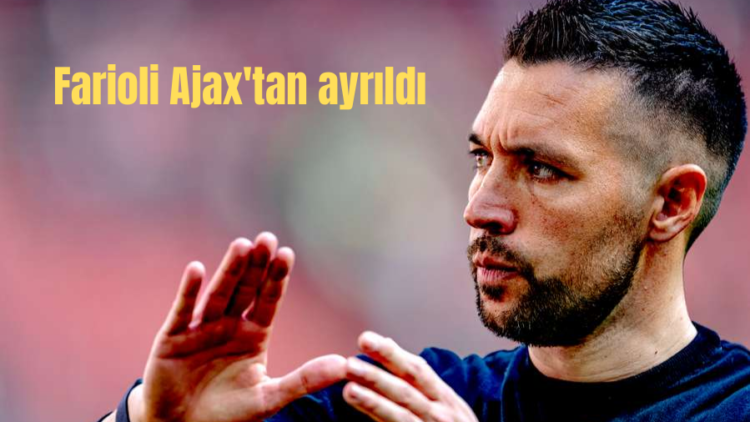 francesco farioli ajaxtan ayrildi habermeydan