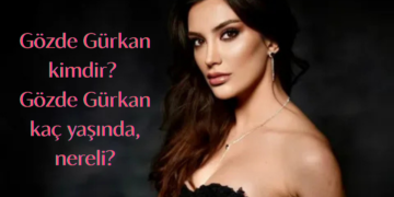 İnci Taneleri Gözde Gürkan kimdir? Gözde Gürkan kaç yaşında, nereli?