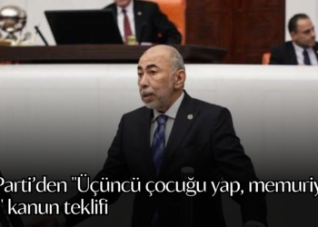 İYİ Parti’den “Üçüncü çocuğu yap, memuriyeti kap” kanun teklifi
