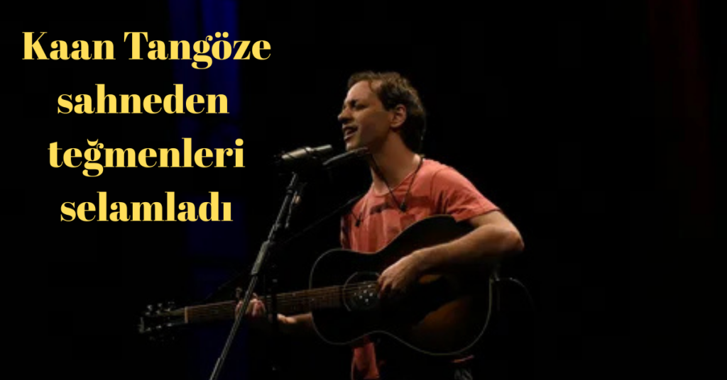 kaan tangoze tegmenleri selamladi habermeydan