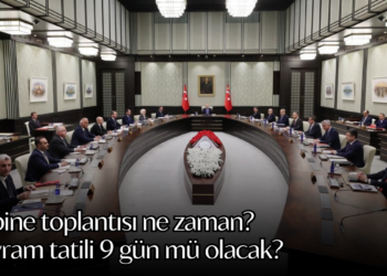 Kabine toplantısı ne zaman? Bayram tatili 9 gün mü olacak? Gözler Beştepe’de