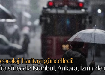 Meteoroloji haritayı güncelledi! 1 hafta sürecek: İstanbul, Ankara, İzmir de dahil