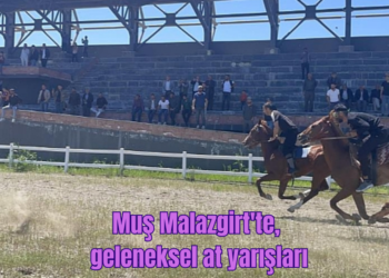 Muş Malazgirt’te, geleneksel at yarışları bu yıl da devam etti!