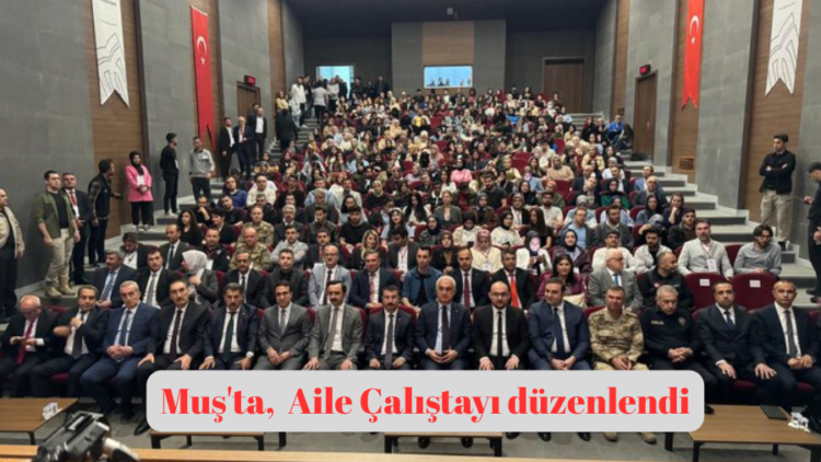 musta aile yili kapsaminda aile calistayi duzenlendi habermeydan